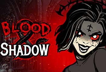 Blood & Shadow